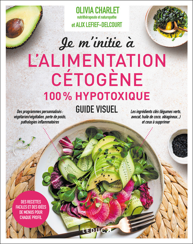 Je m'initie à l'alimentation cétogène 100% hypotoxique 