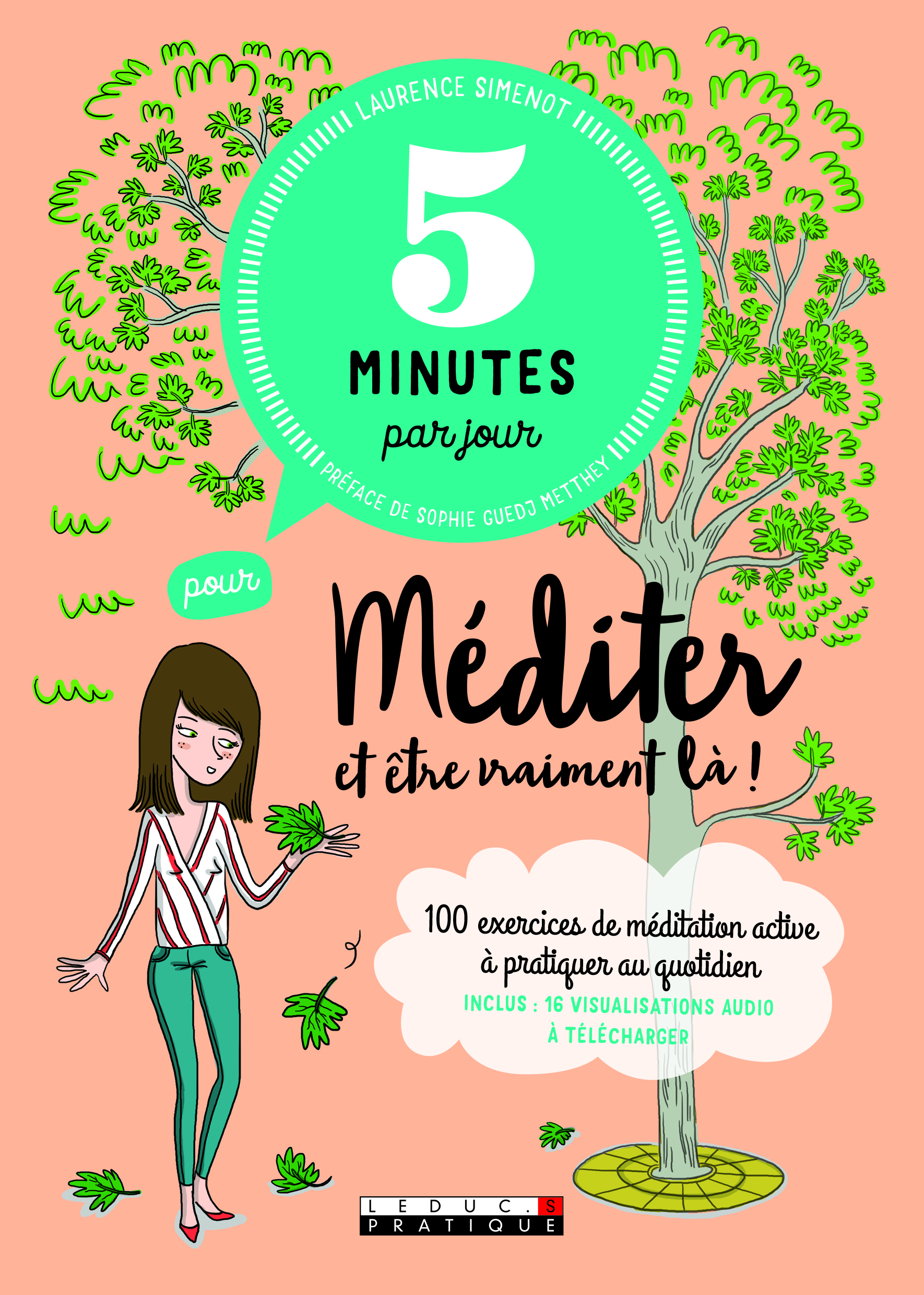 Cinq minutes par jour pour méditer et être vraiment là !