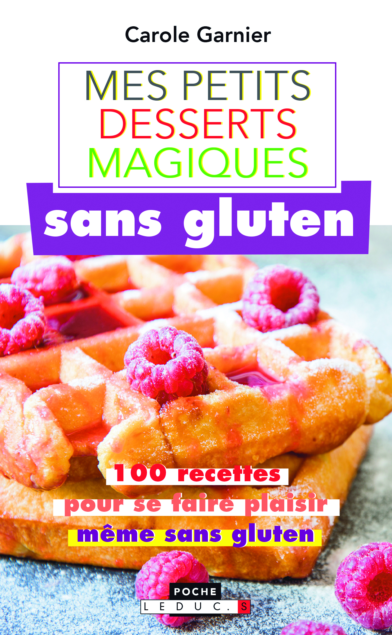 Mes petits desserts magiques sans gluten