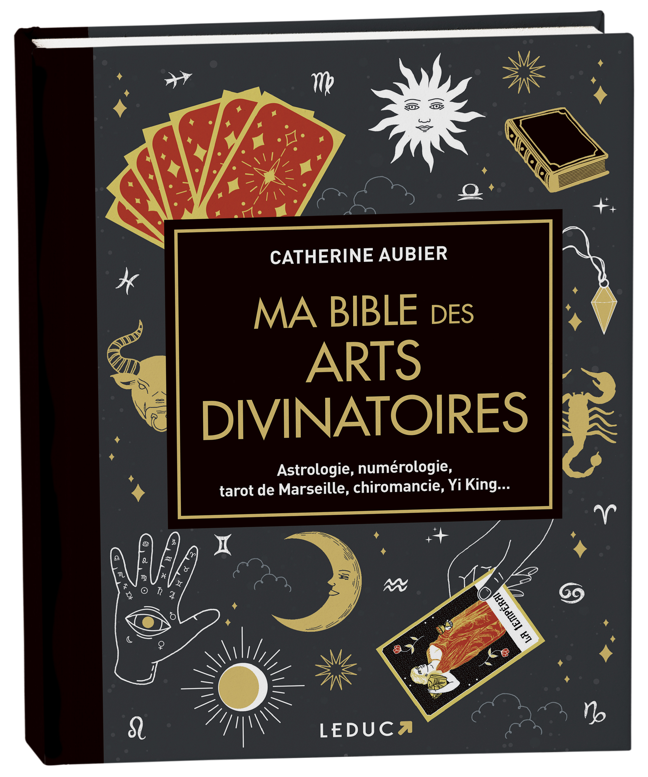 Ma bible des arts divinatoires