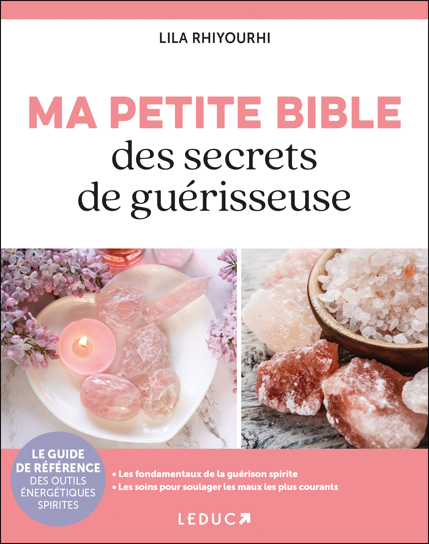 Ma petite bible des secrets de guérisseuse