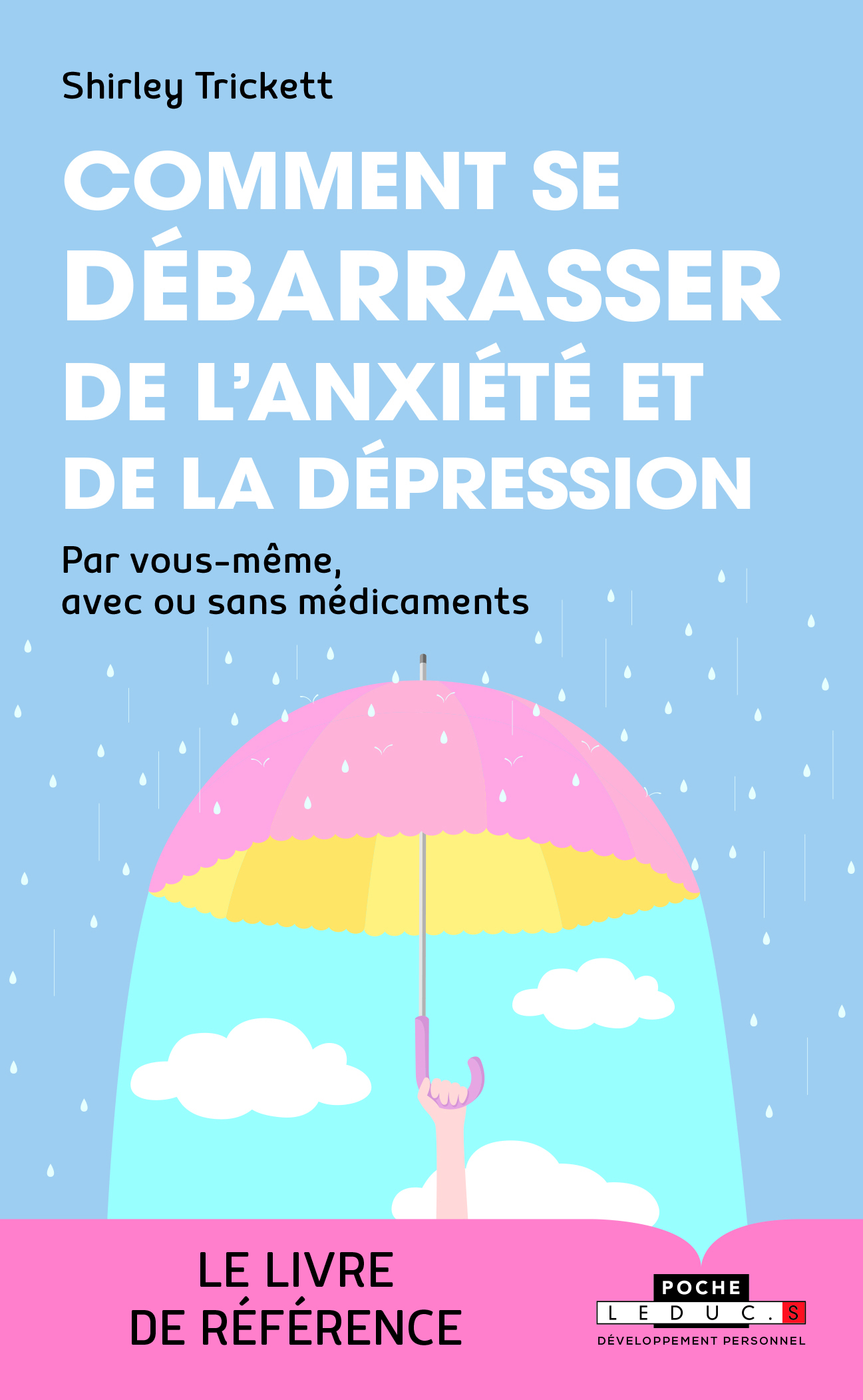 Comment se débarasser de l'anxiété et de la dépression