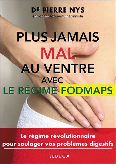 Plus jamais mal au ventre avec le régime fodmaps