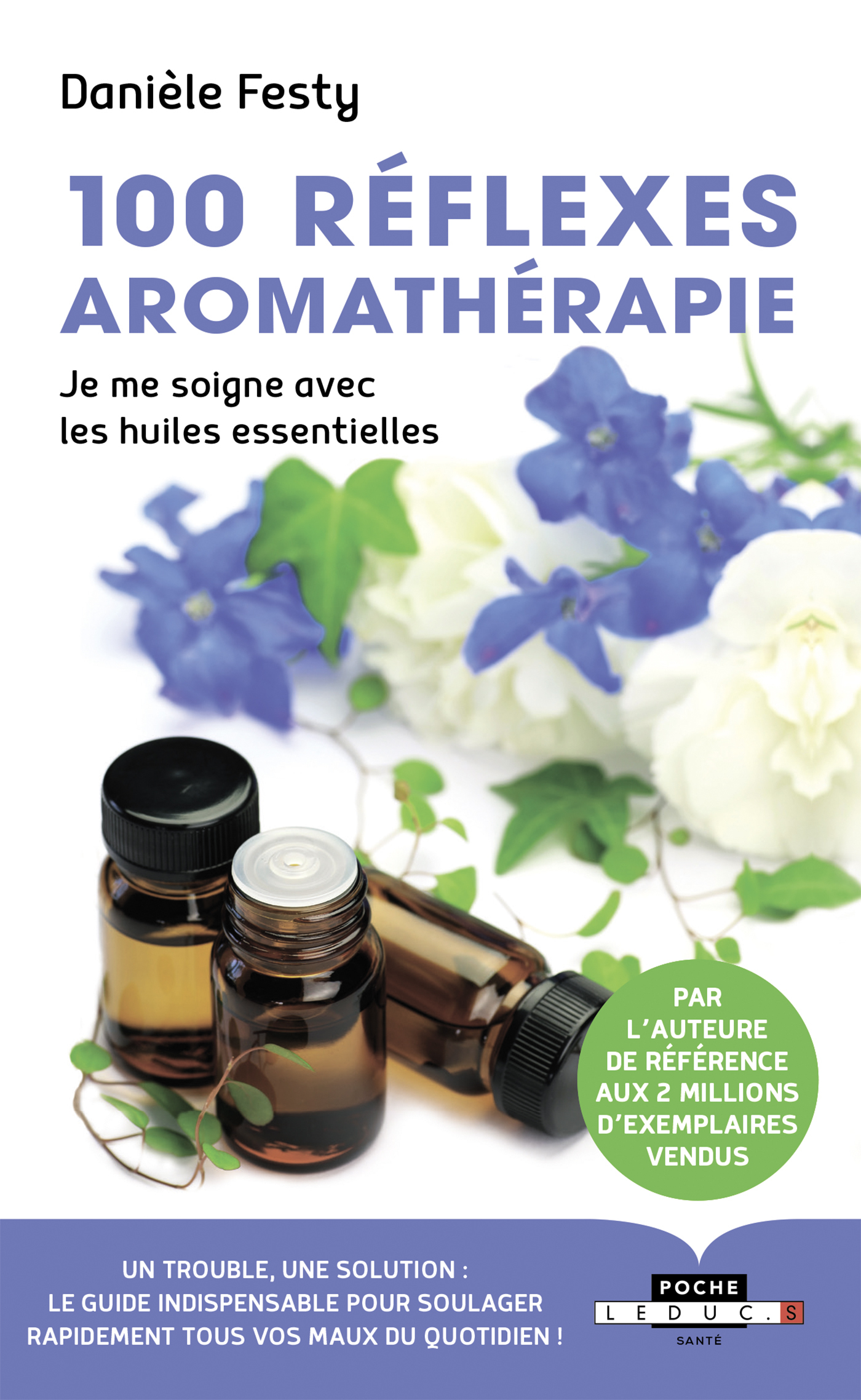 100 réflexes aromathérapie