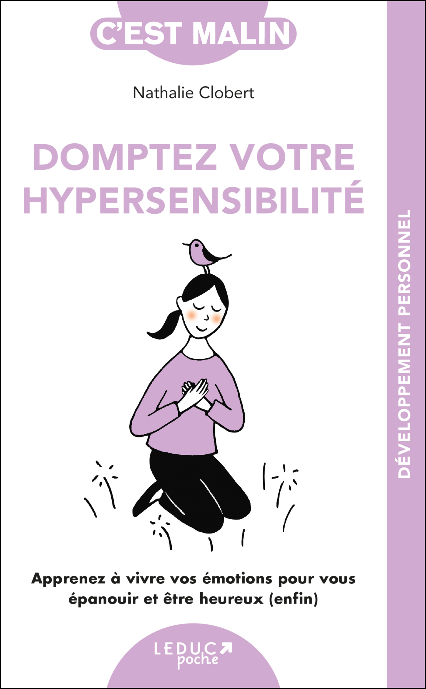 Domptez votre hypersensibilité, c'est malin