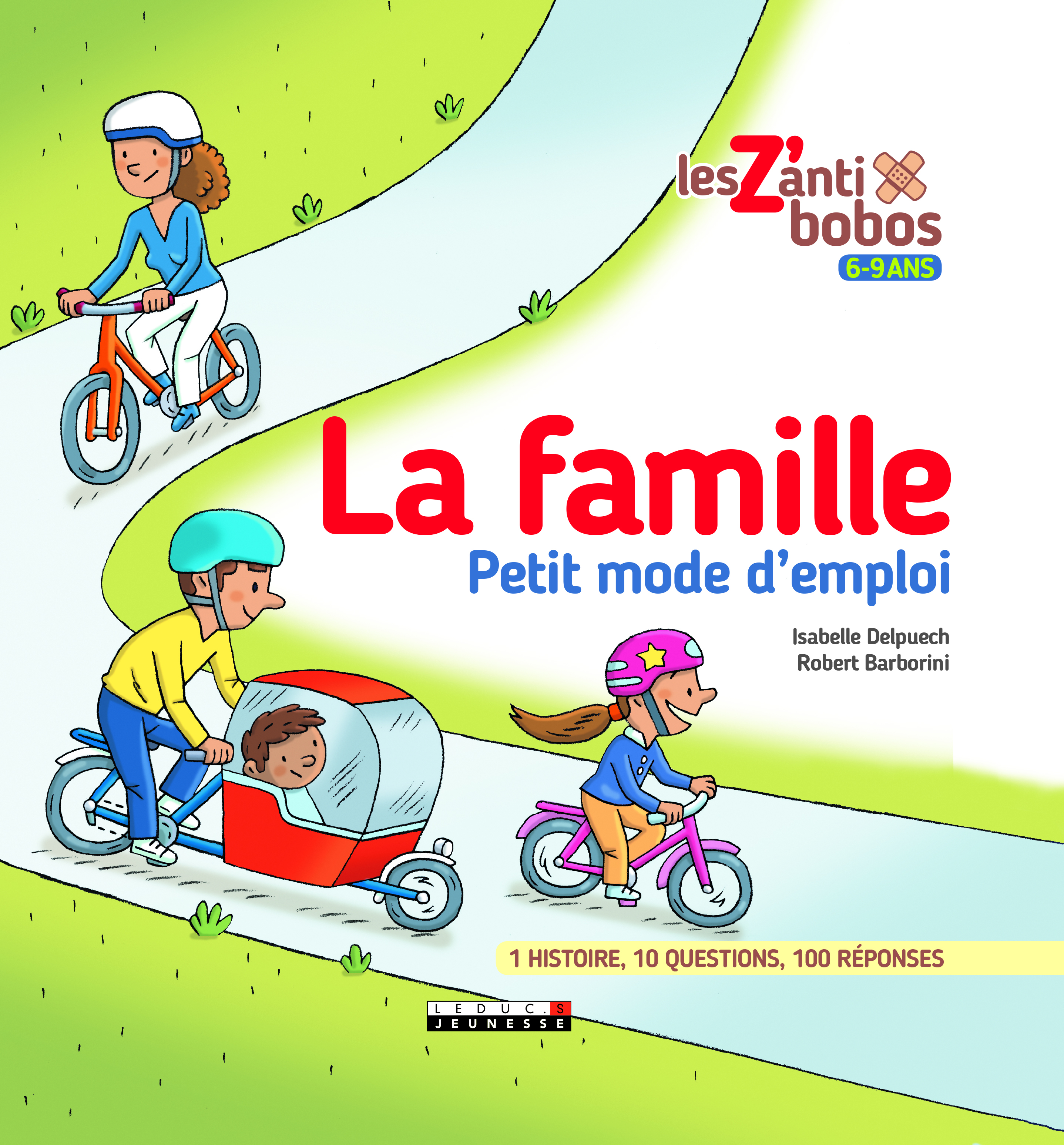 La famille, petit mode d'emploi