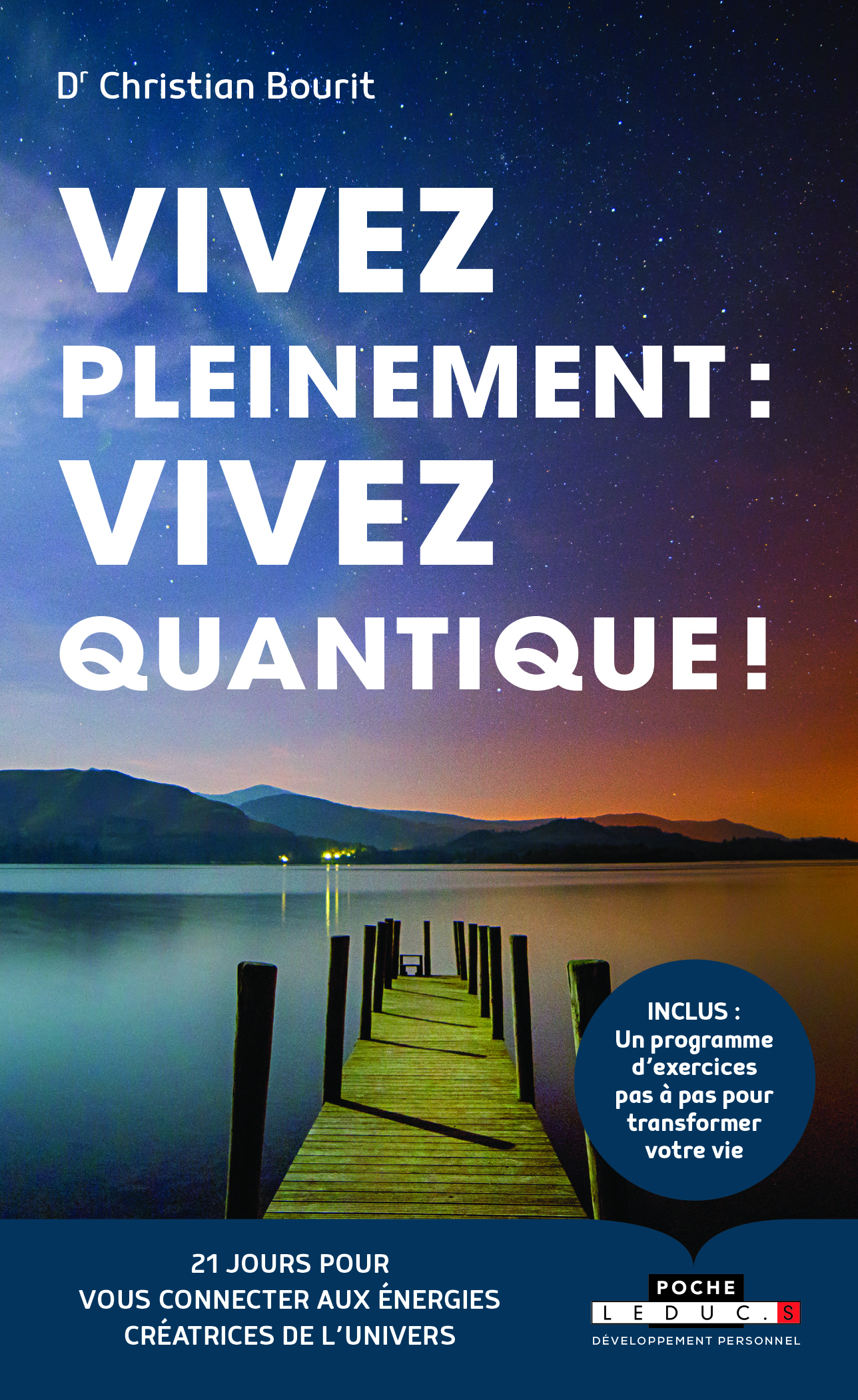 Vivez pleinement : Vivez quantique !