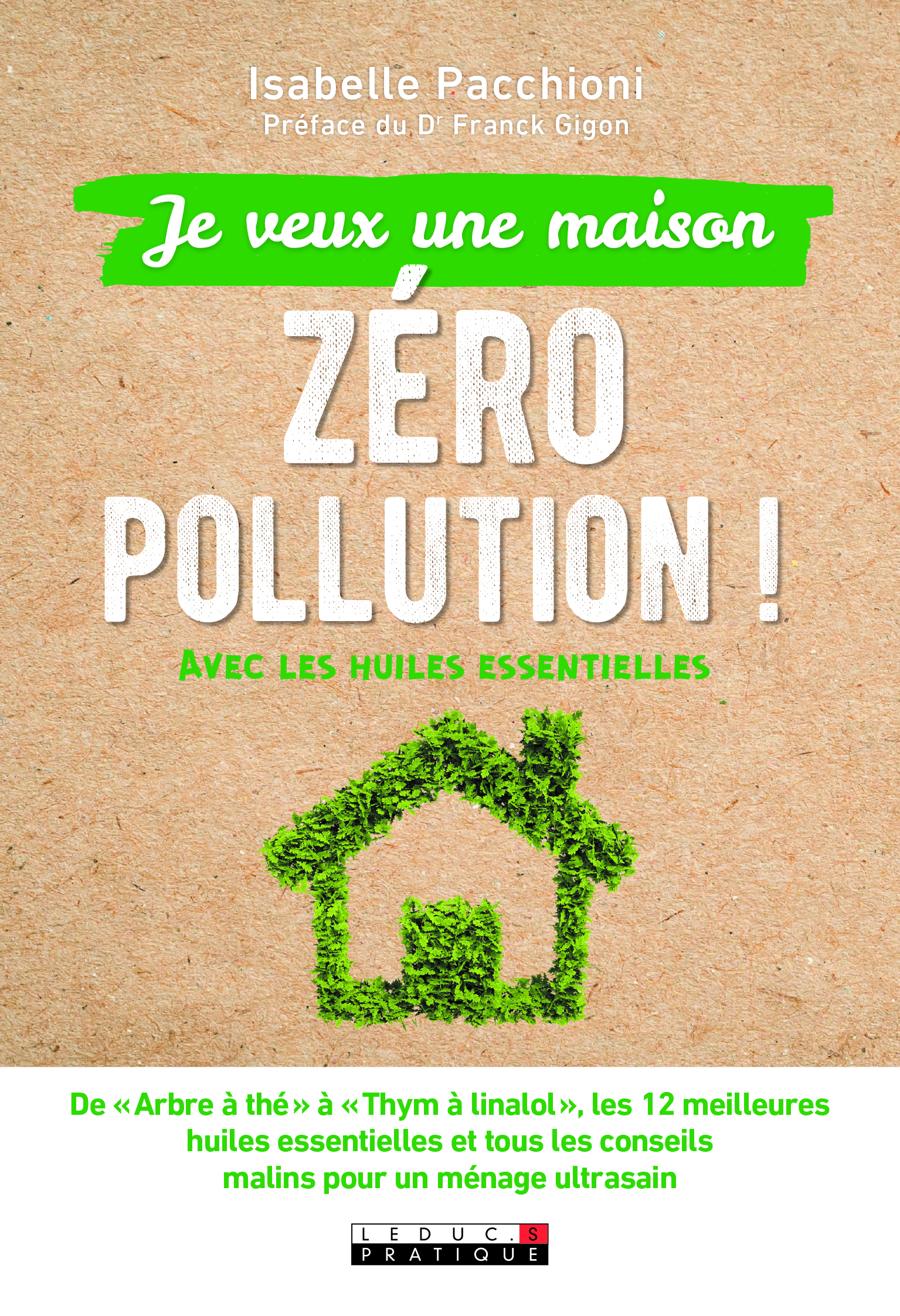 Je veux une maison zéro pollution !