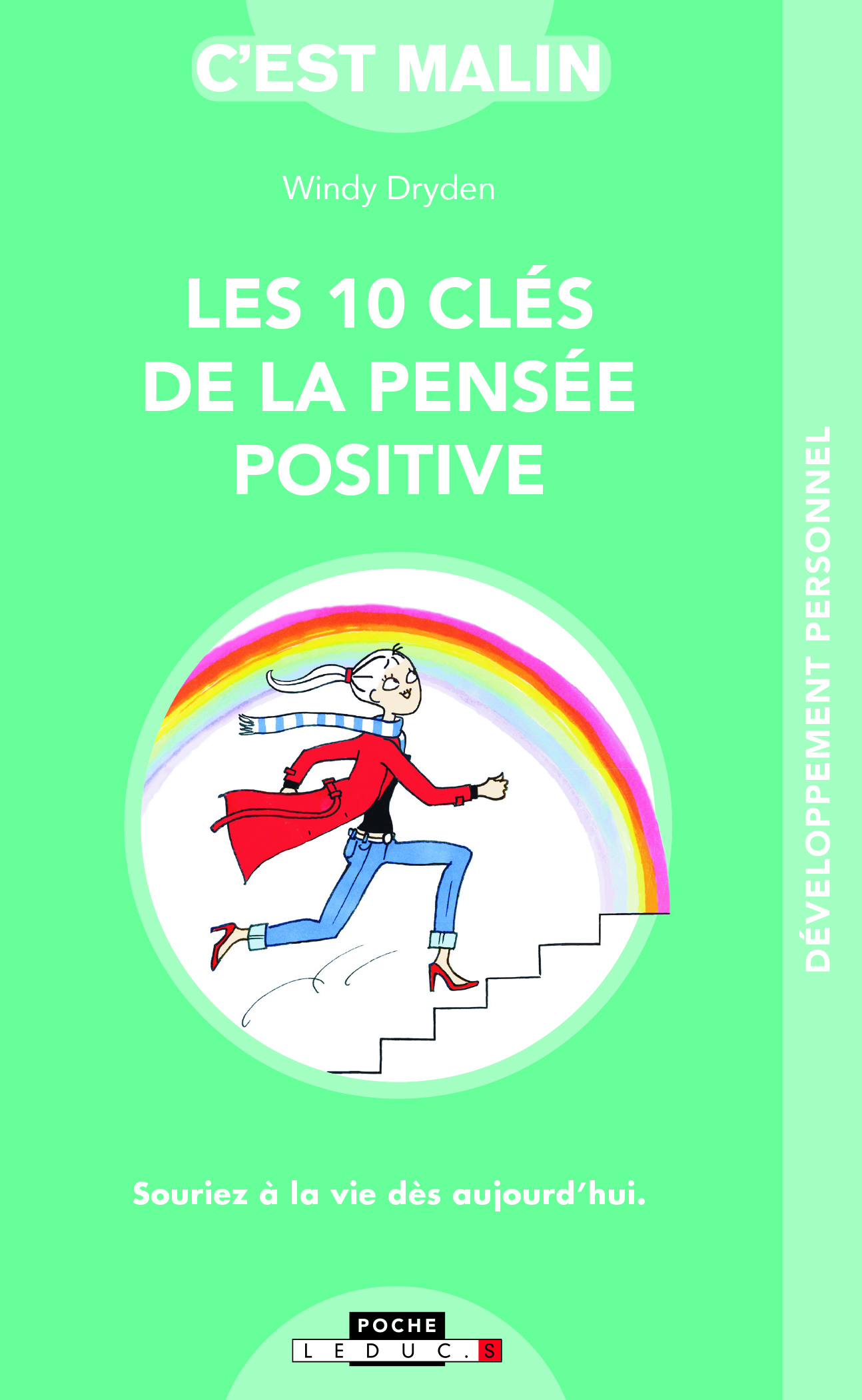 Les 10 clés de la pensée positive