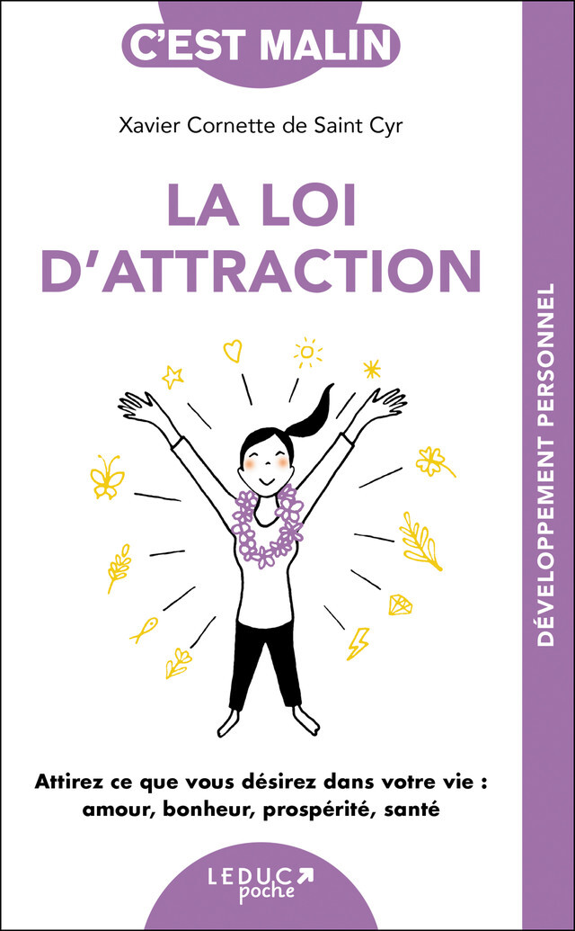 La loi d'attraction, c'est malin 