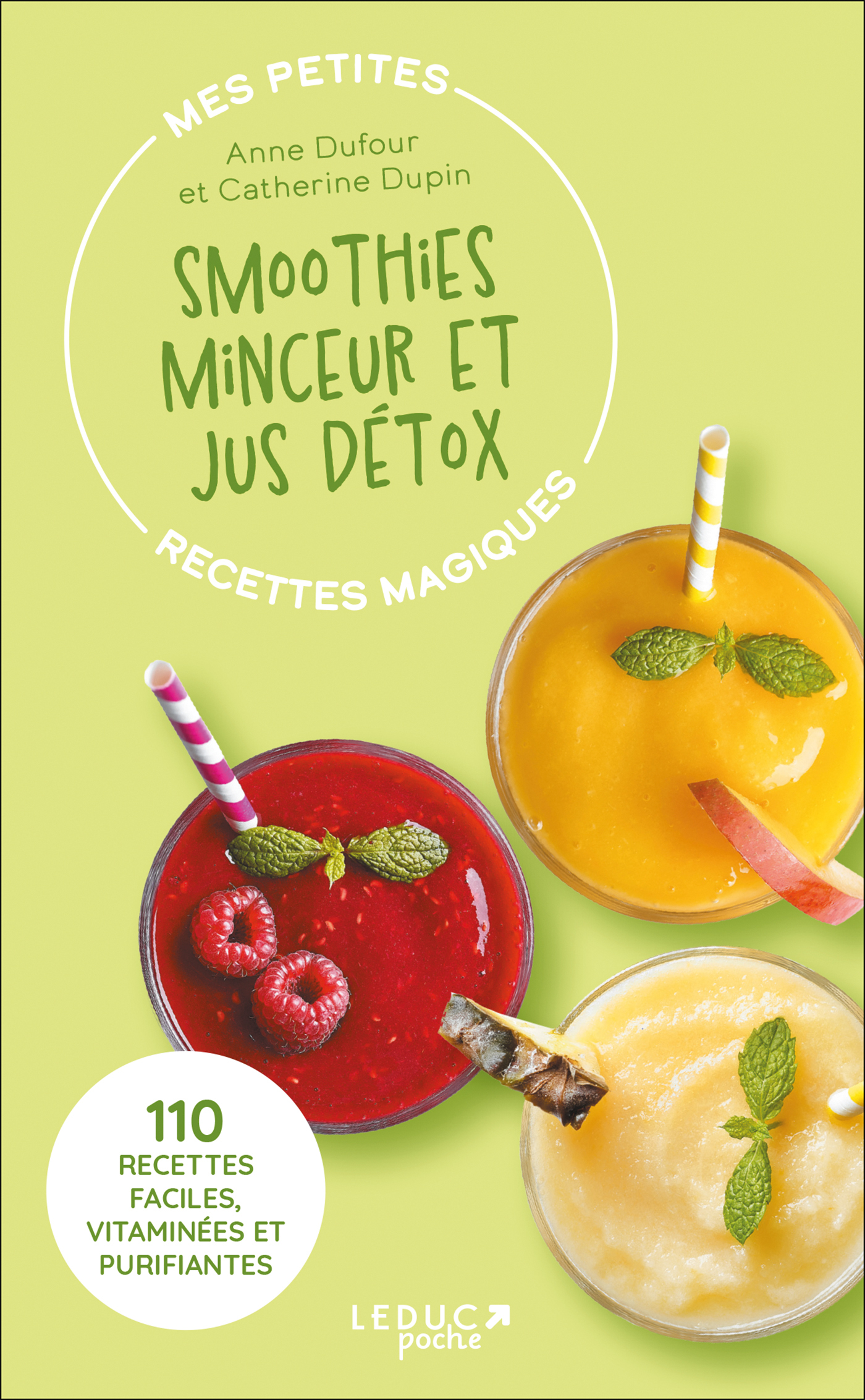 Mes petites recettes magiques - Smoothies minceur et jus détox