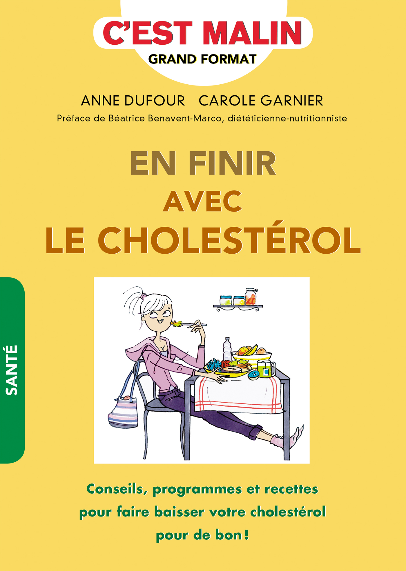 En finir avec le cholestérol, c'est malin