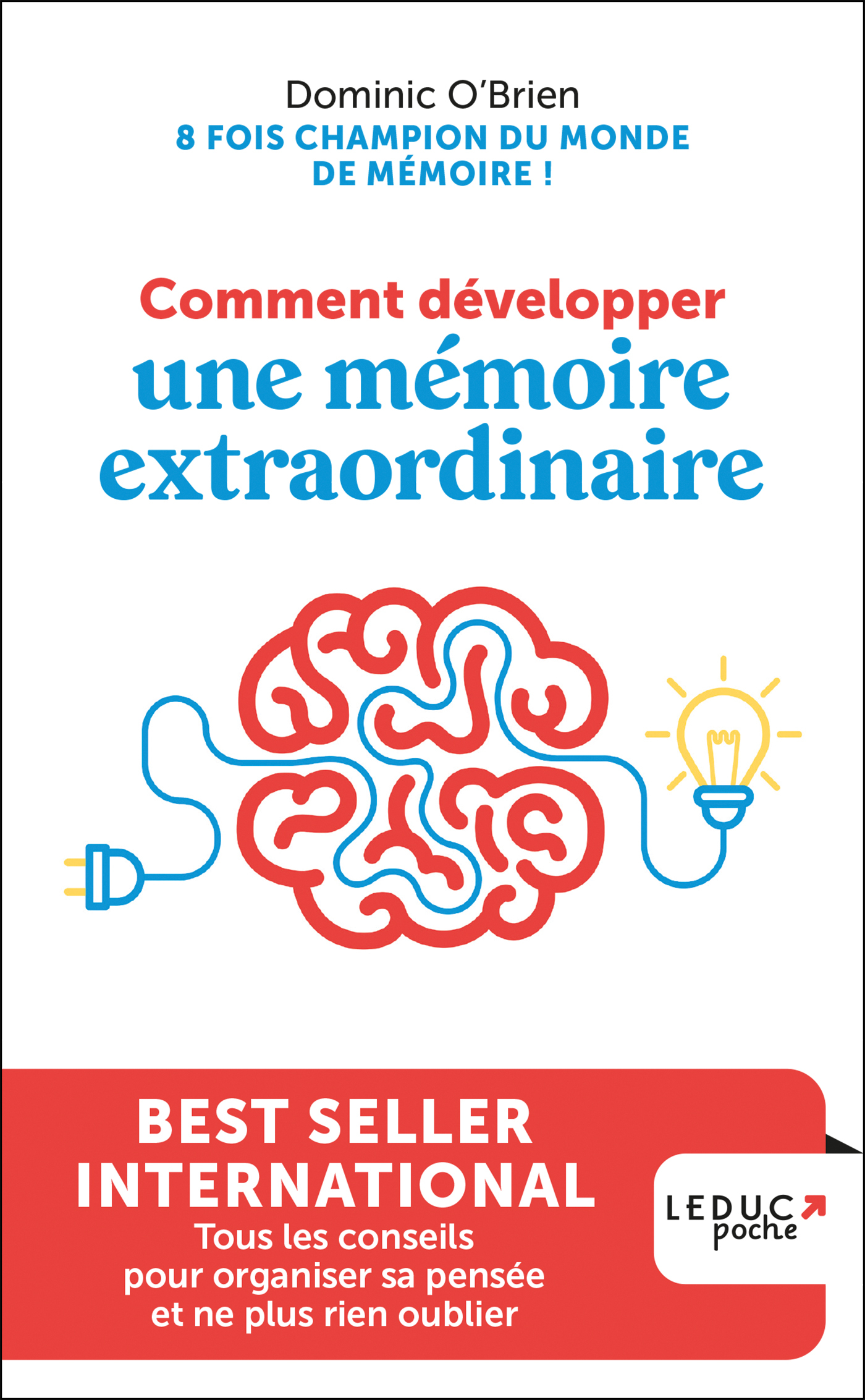 Comment développer une mémoire extraordinaire