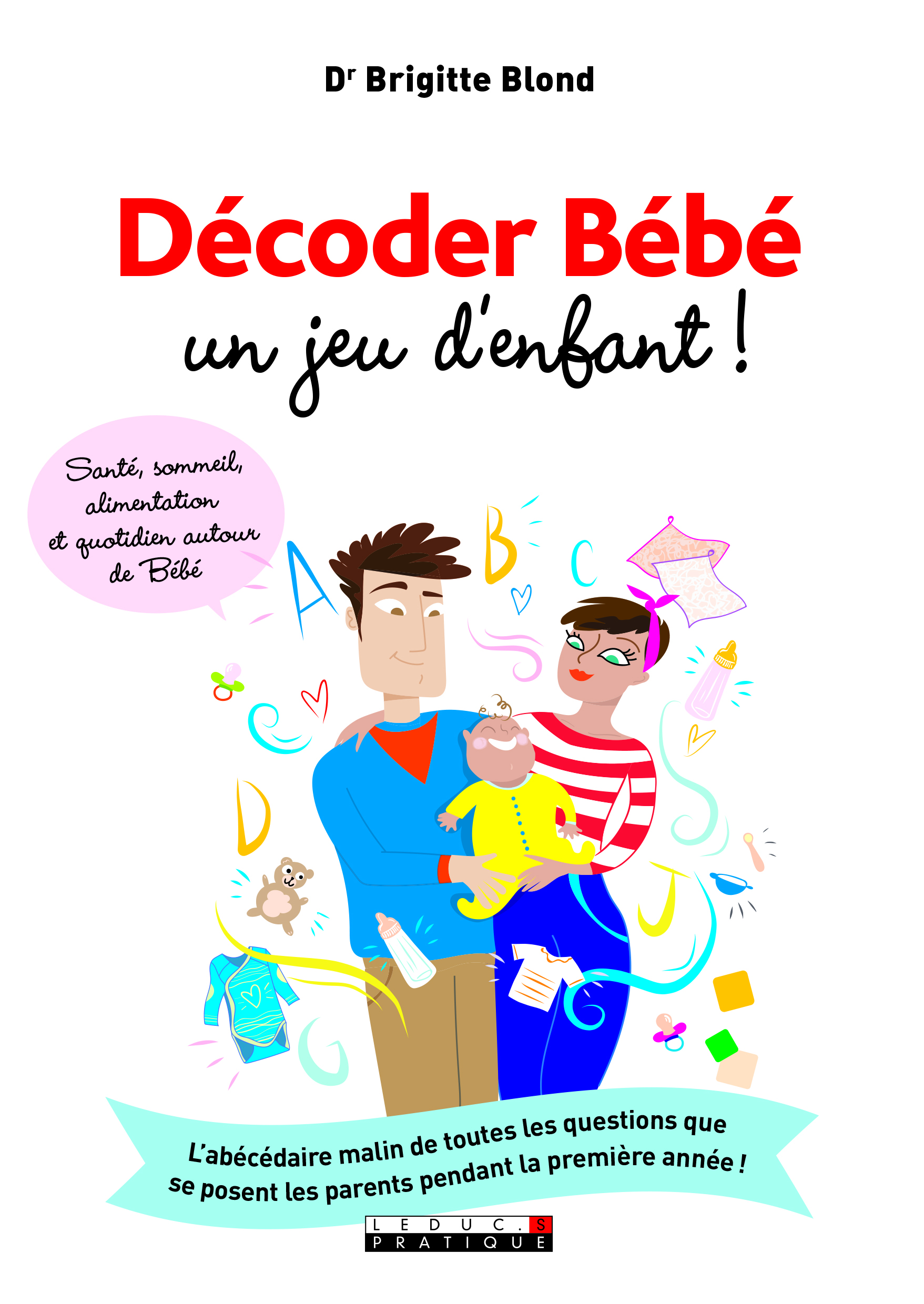 Décoder bébé, un jeu d'enfant !