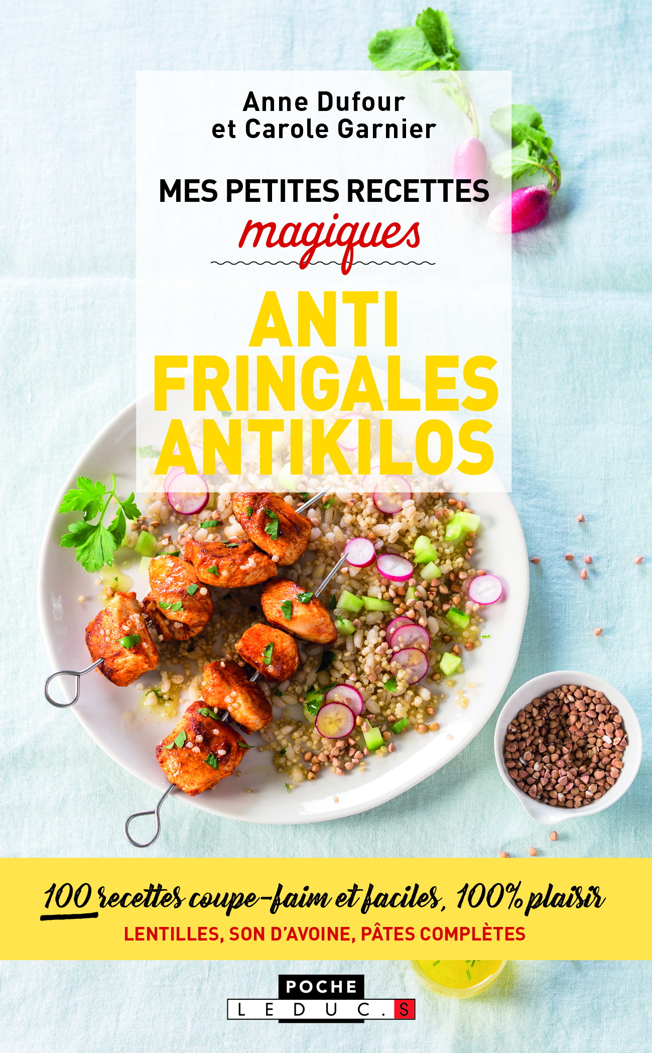 Mes petites recettes magiques antifringales et antikilos