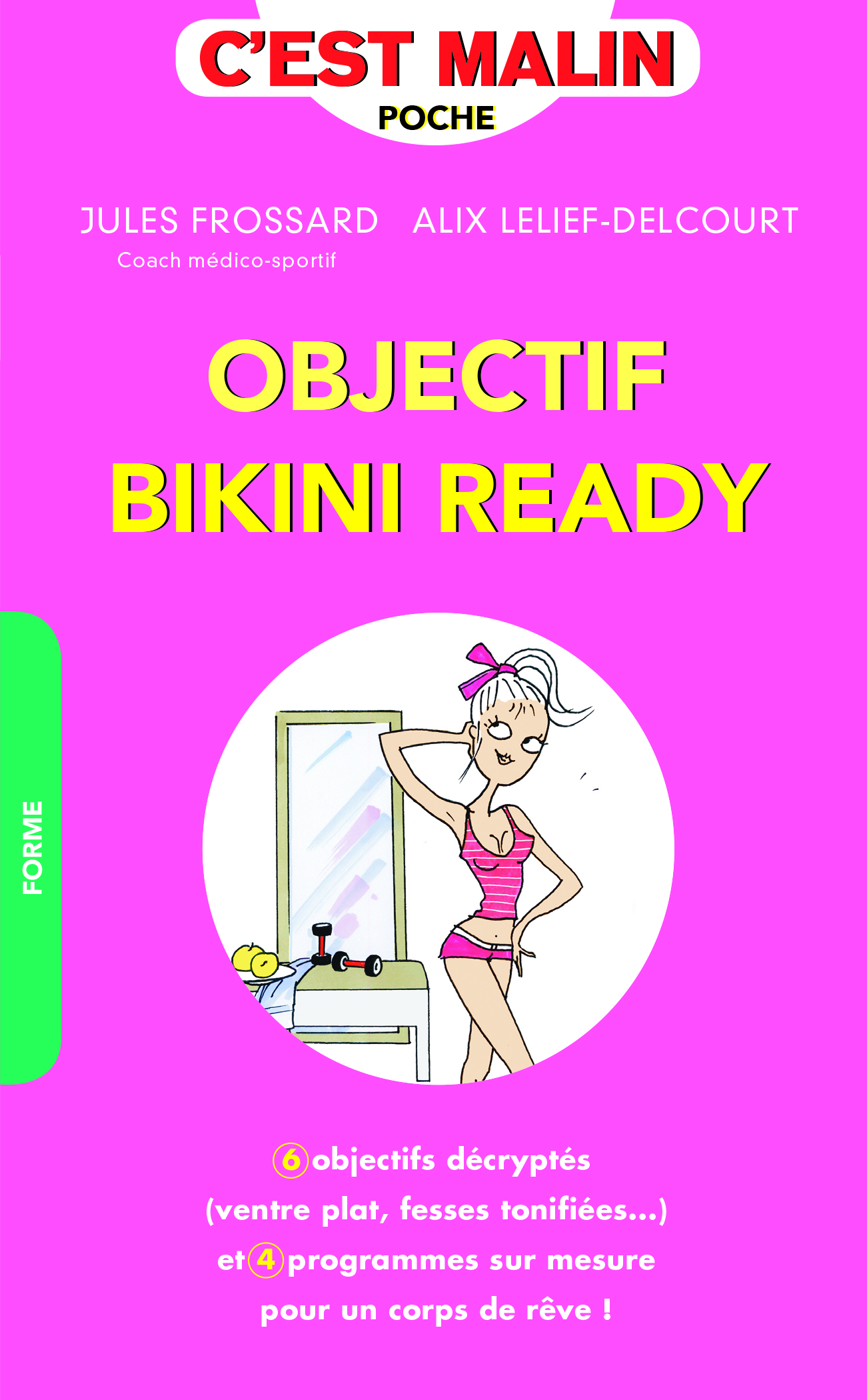 Objectif bikini ready, c'est malin