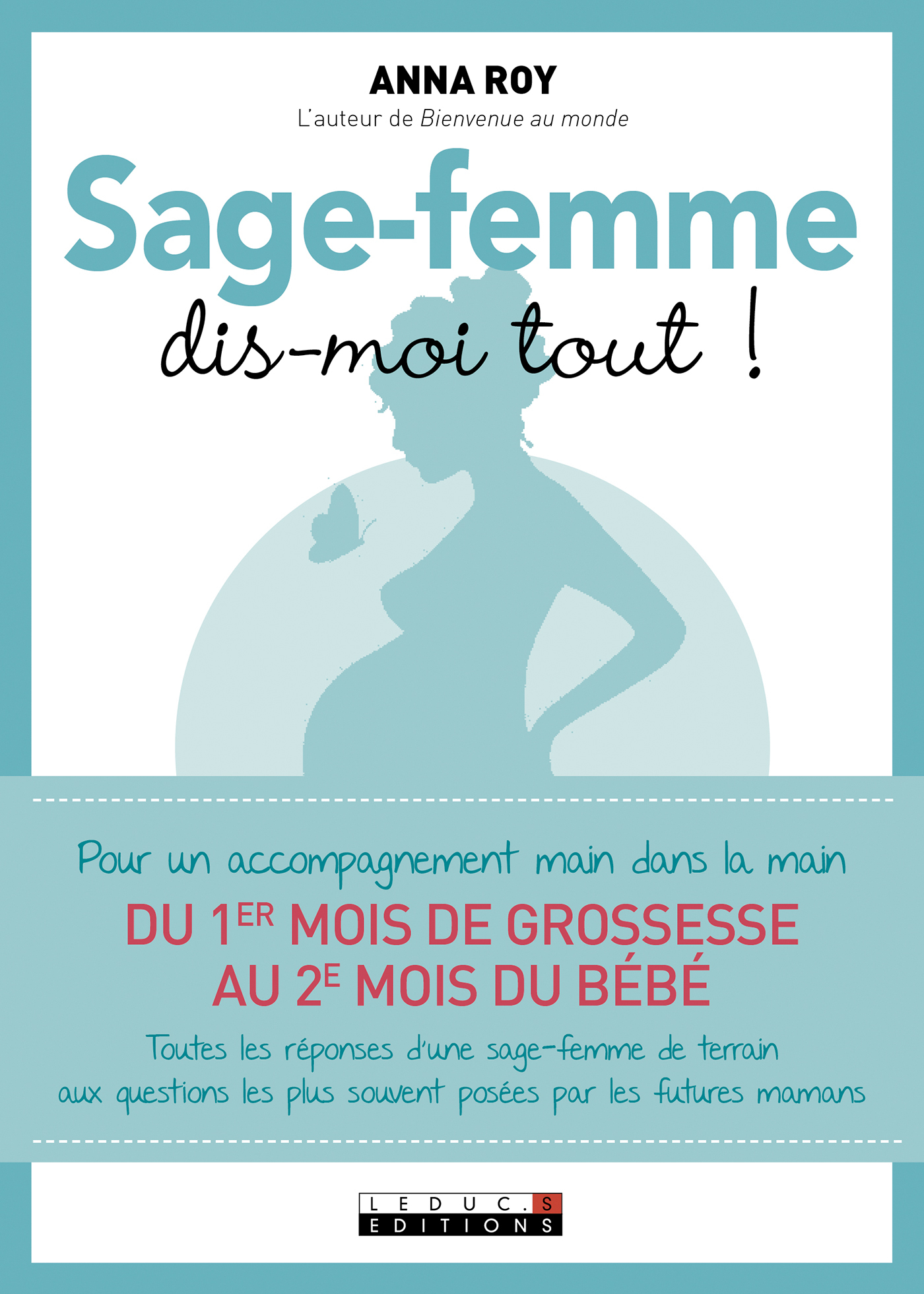 Sage-femme, dis-moi tout