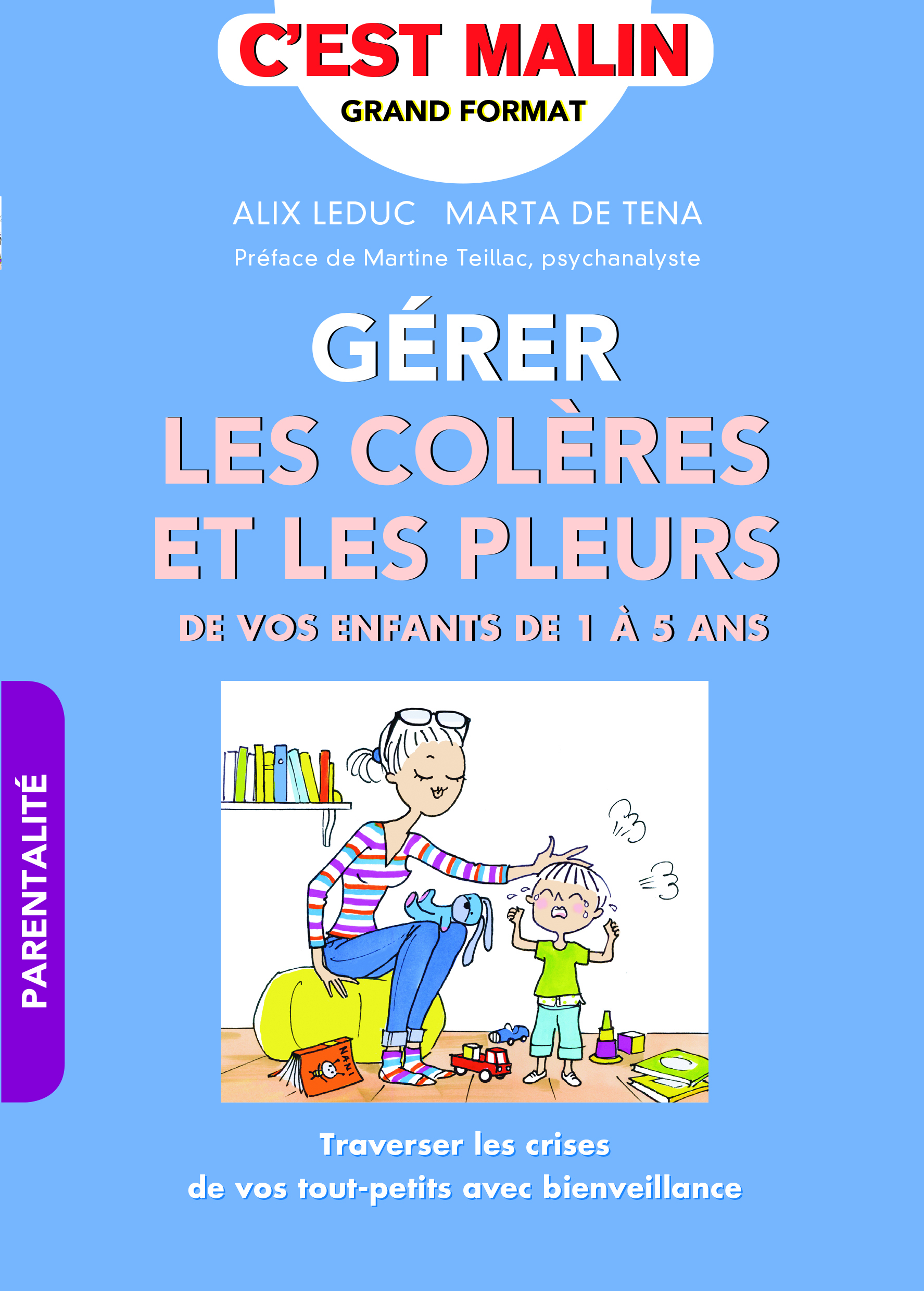 Gérer les colères et les pleurs
