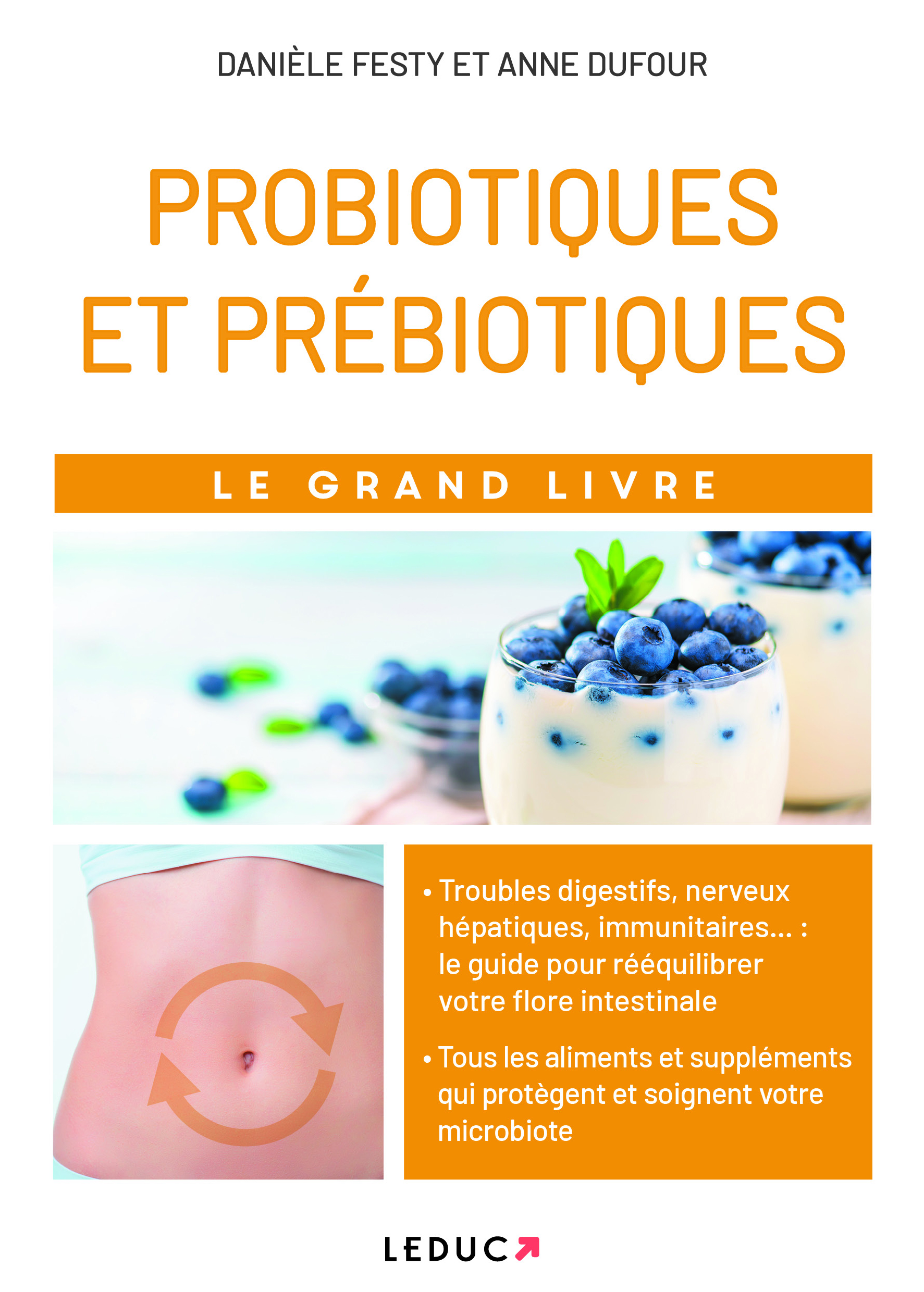 Le grand livre des probiotiques et des prébiotiques