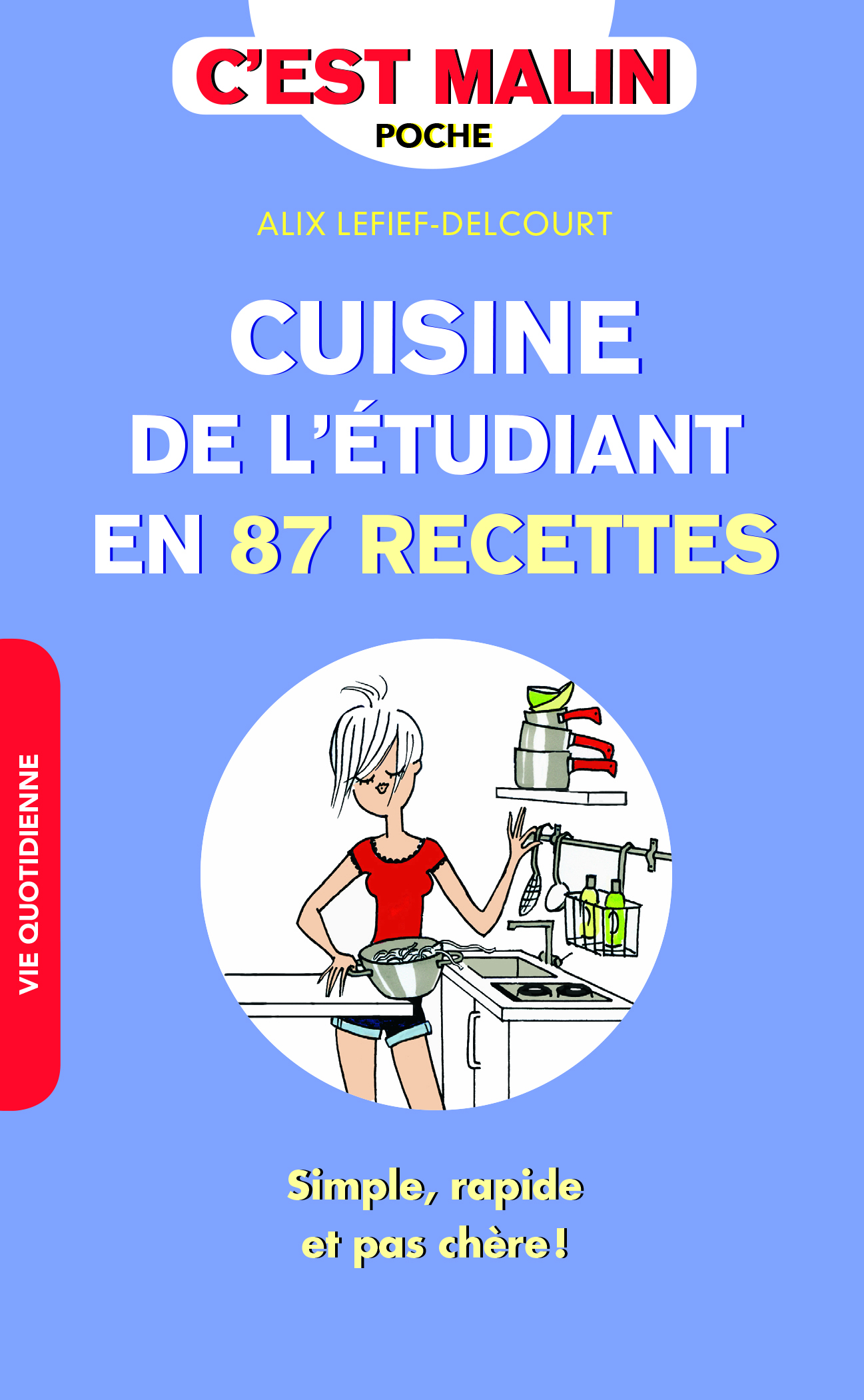 La cuisine de l'étudian en 87 recettes