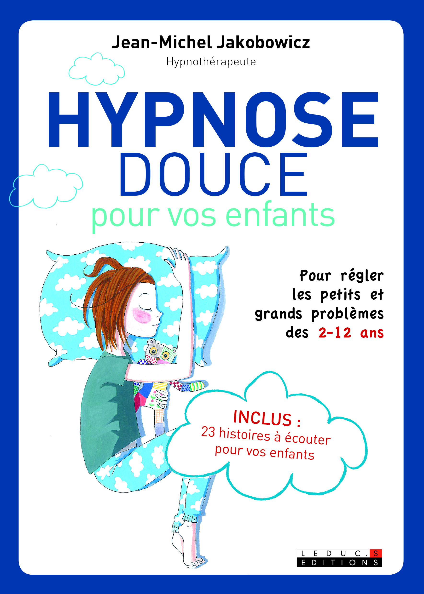 HYPNOSE DOUCE POUR VOS ENFANTS