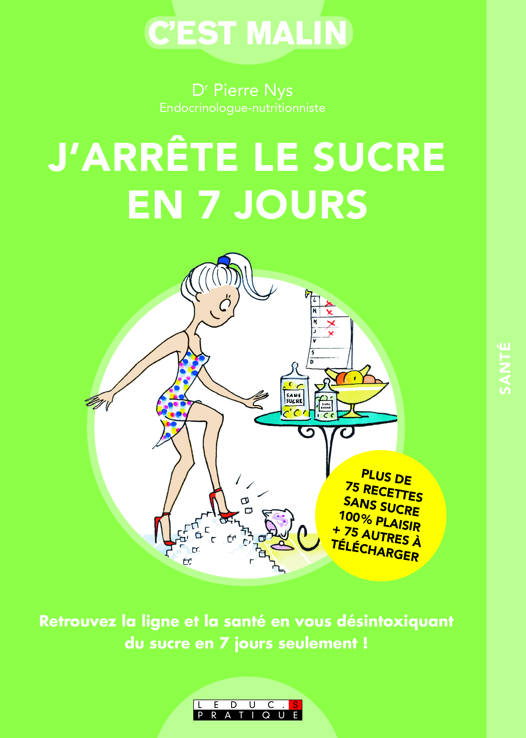 J'arrête le sucre en 7 jours, c'est malin