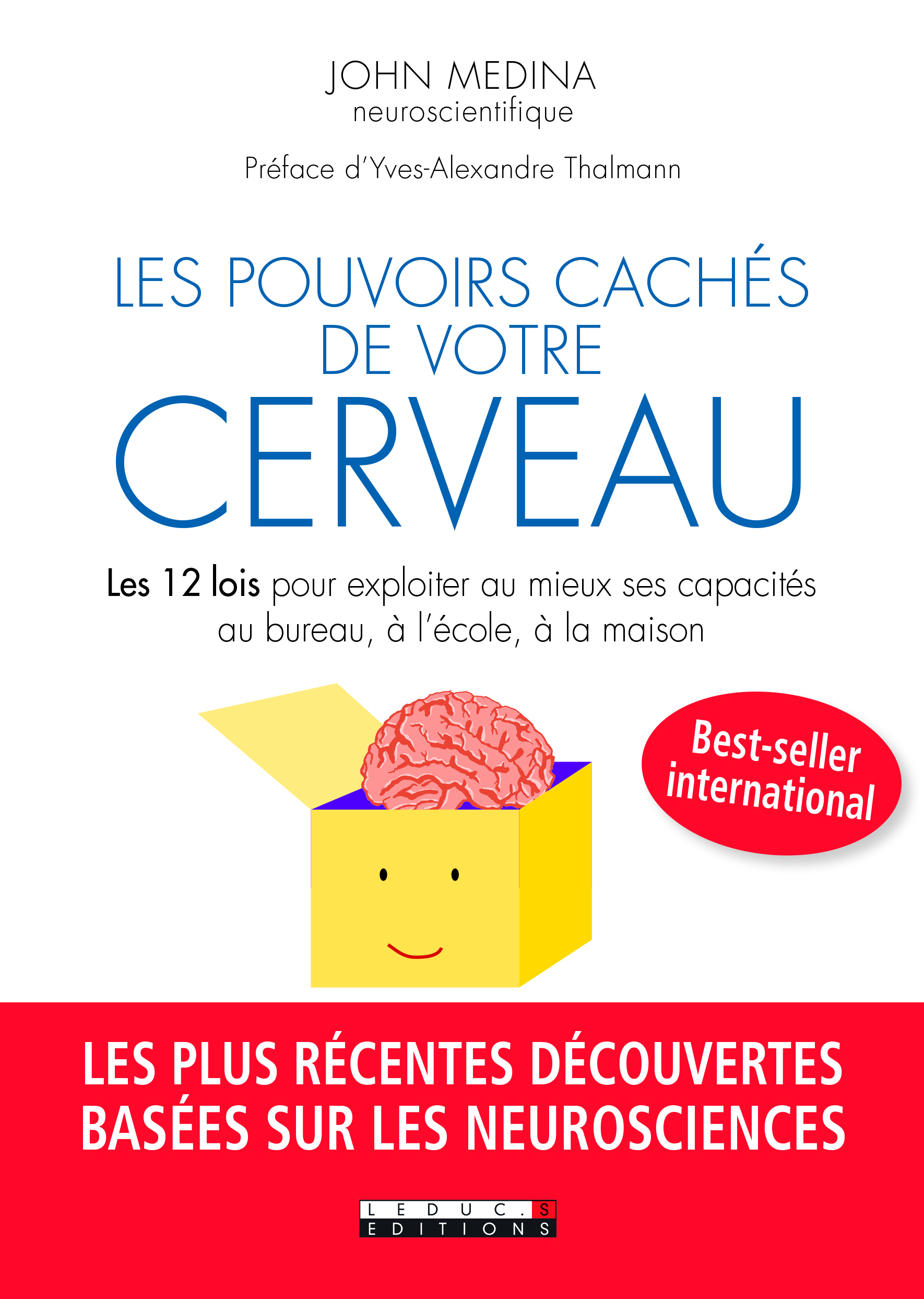 Les pouvoirs cachés de votre cerveau