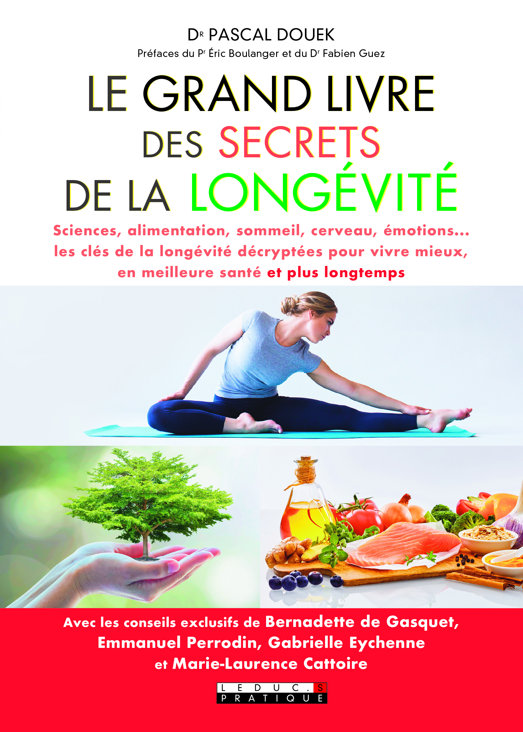 Le grand livre des secrets de la longévité