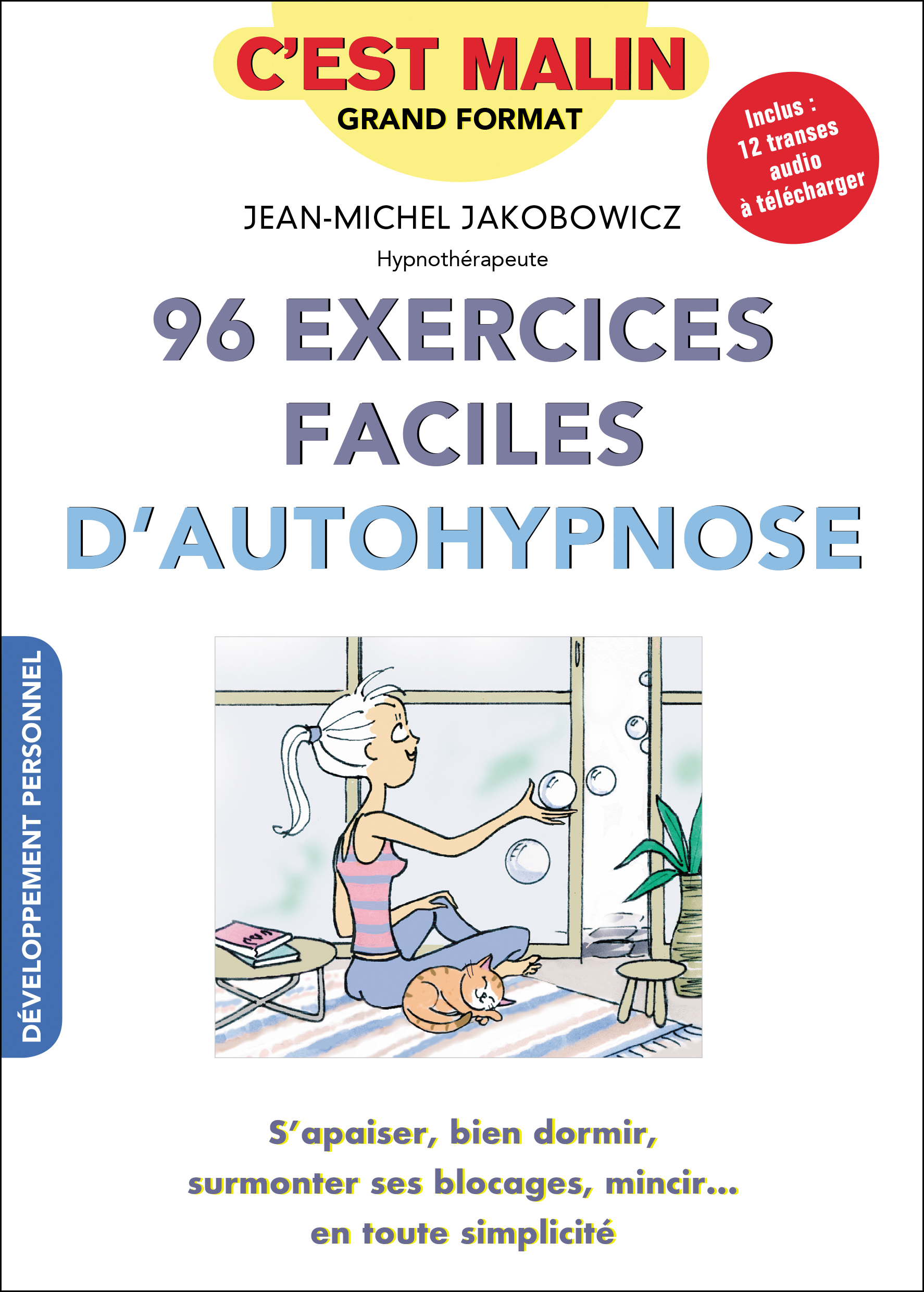 96 exercices faciles d'autohypnose, c'est malin