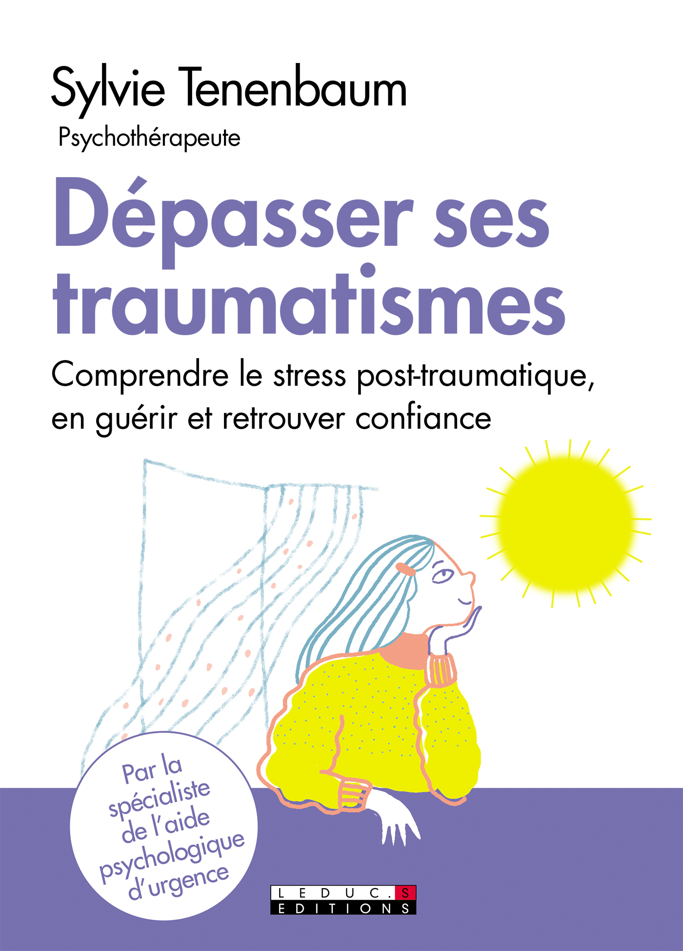 Dépasser ses traumatismes