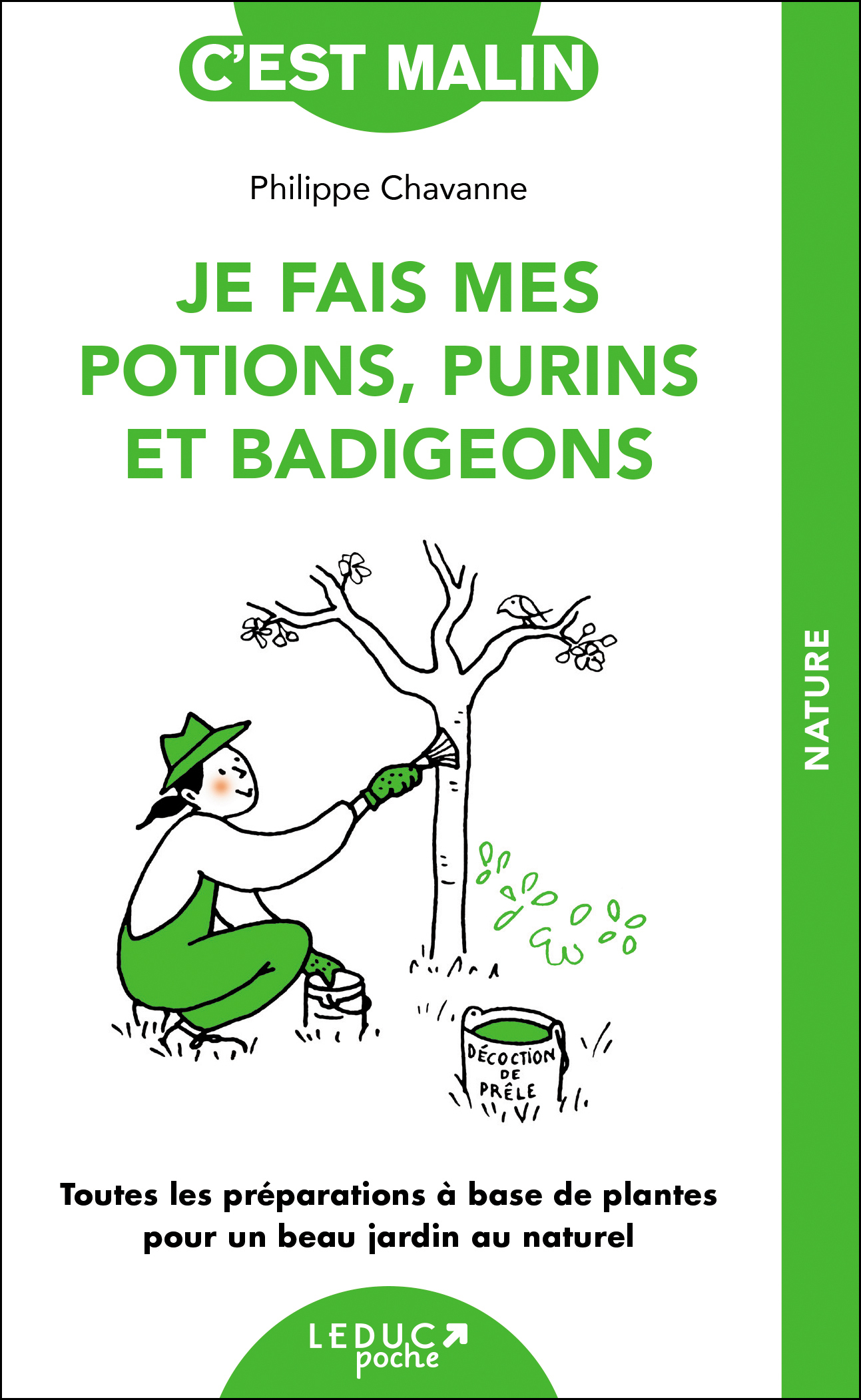 Je fais mes potions, purins et badigeons 