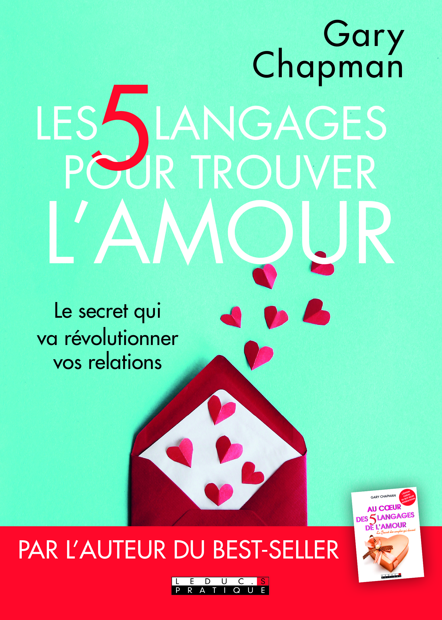 Les cinq langages pour trouver l'amour