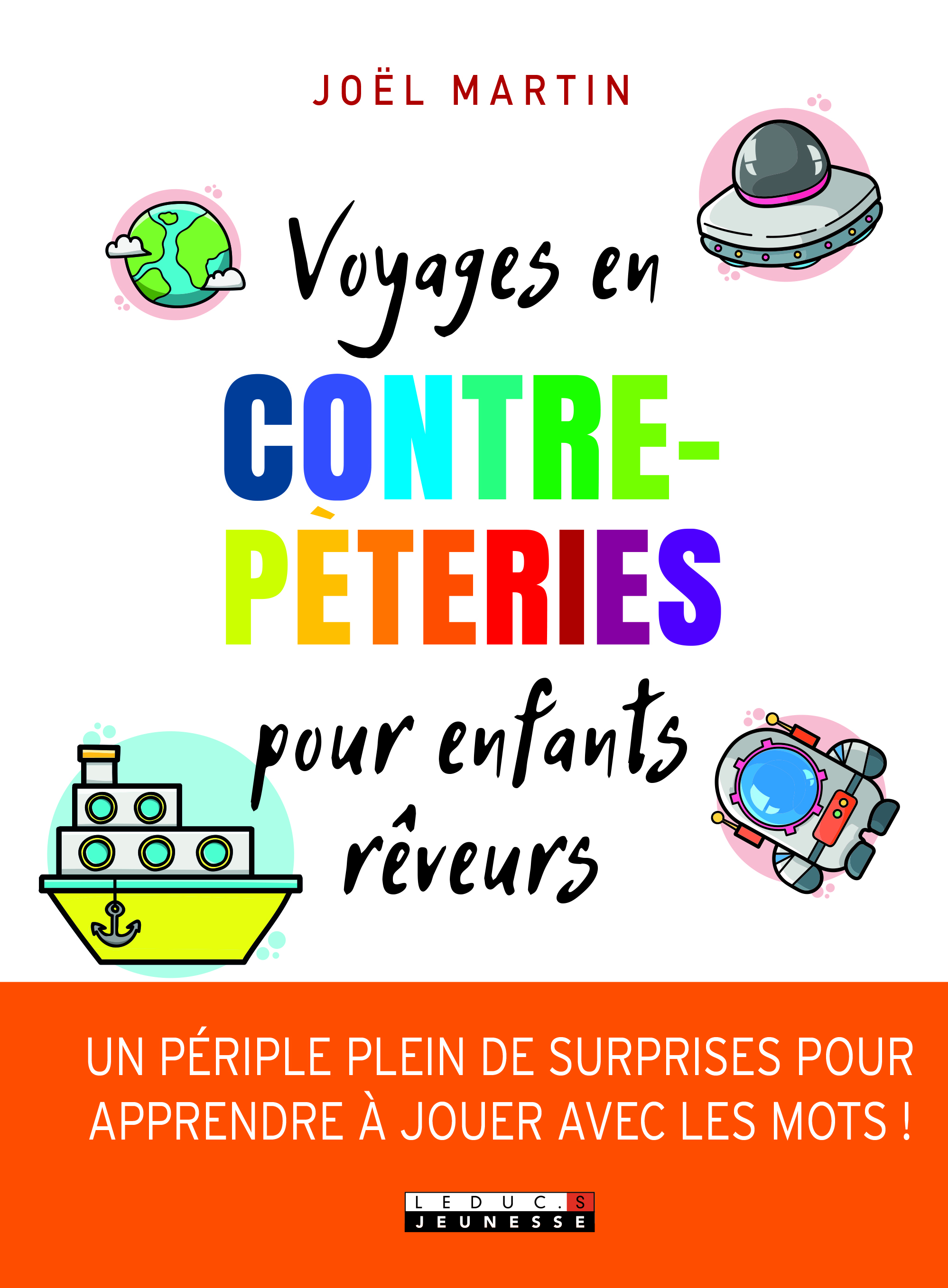 Voyages en contre-peteries pour enfants rêveurs