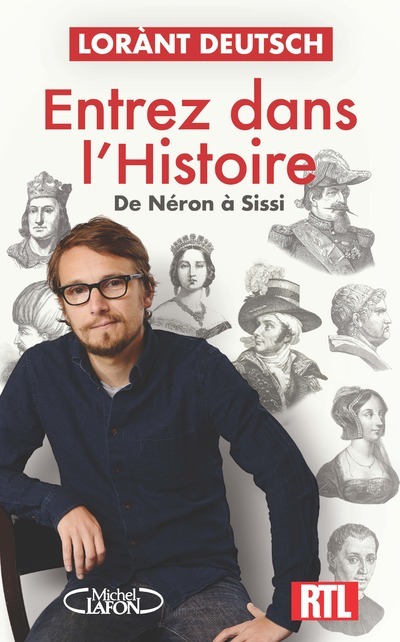 Entrez dans l'Histoire - De Néron à Sissi