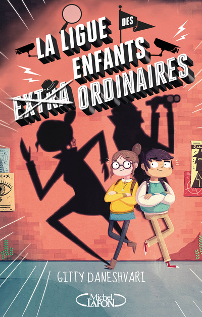 La ligue des enfants extra ordinaires - Tome 1