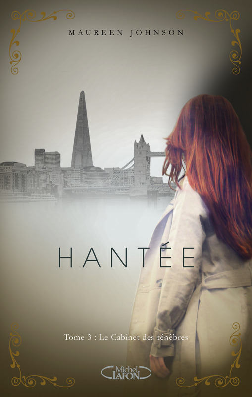 Hantée T03 Le Cabinet des ténèbres
