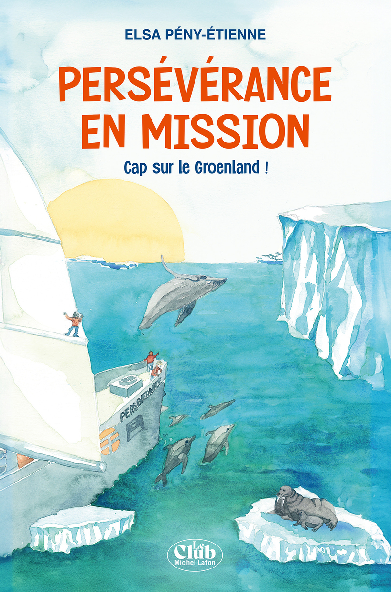 Persévérance en mission - Cap sur le Groenland !