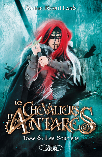 Les Chevaliers d'Antarès - tome 6 Les Sorciers