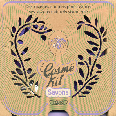 Cosme kit - Mes savons naturels faits maison