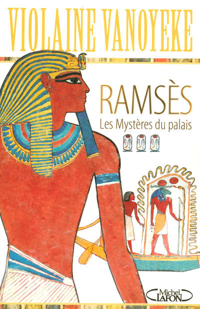 Ramsès les mystères du palais - tome 3