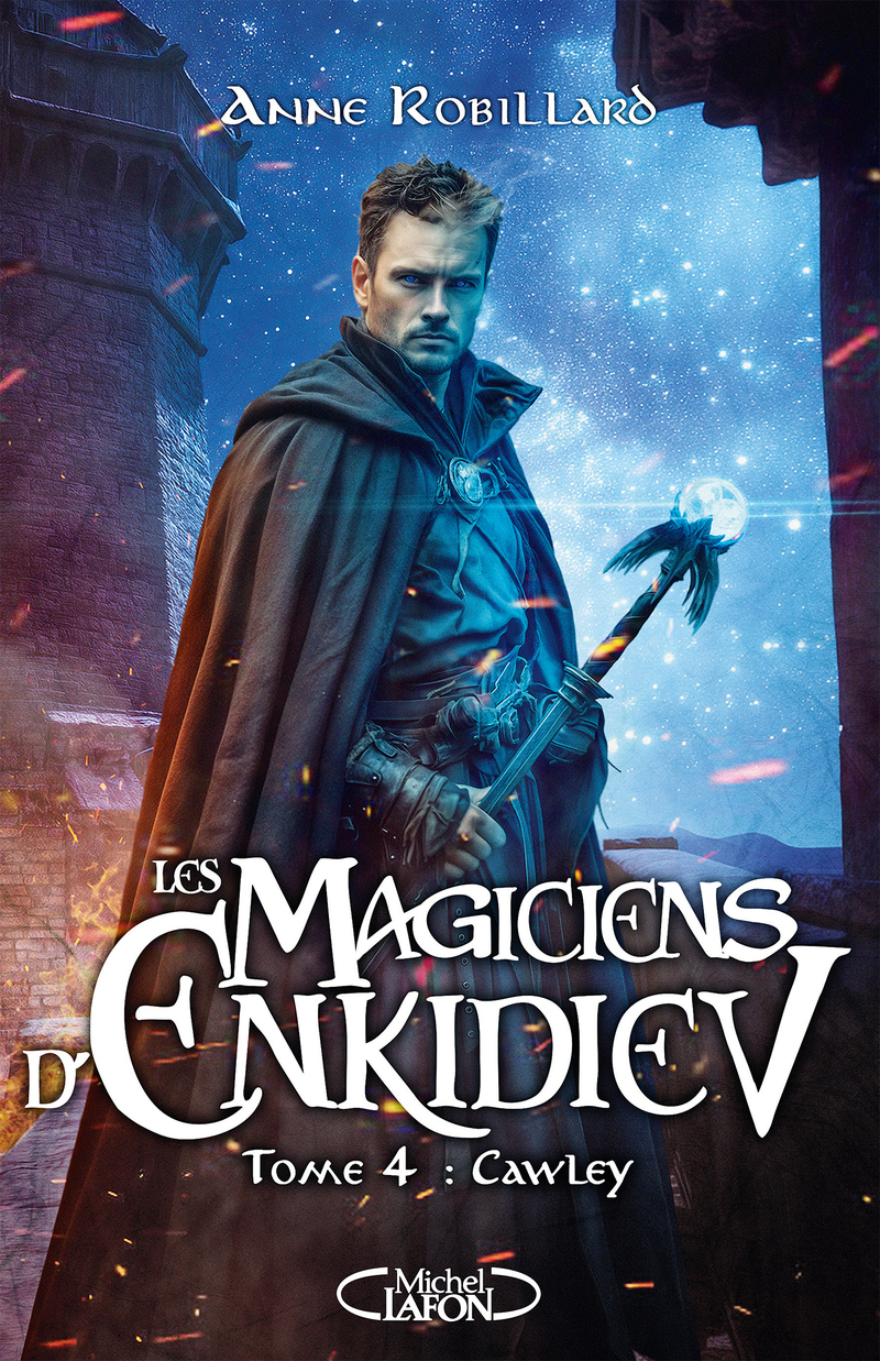 Les magiciens d'Enkidiev - Tome 4 : Cawley - Tome 4
