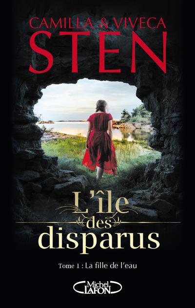 L'île des disparus - tome 1 La fille de l'eau
