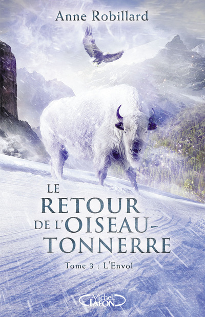 Le retour de l'oiseau-tonnerre - tome 3 L'envol