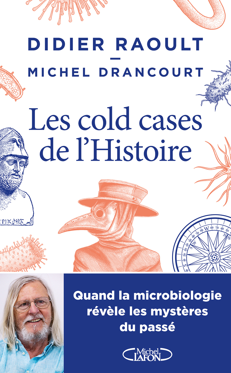Les cold-cases de l'histoire - Quand la microbiologie révèle les mystères du passé