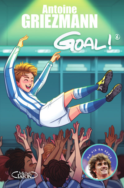 Goal ! - Tome 6 A l'assaut des sommets