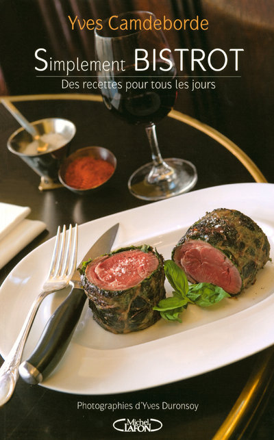 Simplement bistrot des recettes pour tous les jours