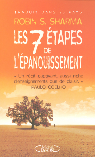 Les sept étapes de l'épanouissement - Avec le moine qui vendit sa Ferrari