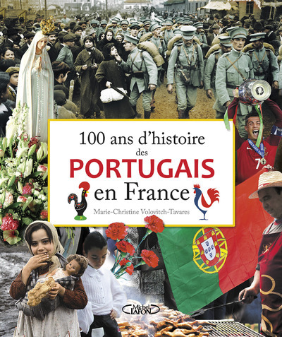 100 ANS D-HISTOIRE DES PORTUGAIS EN FRANCE