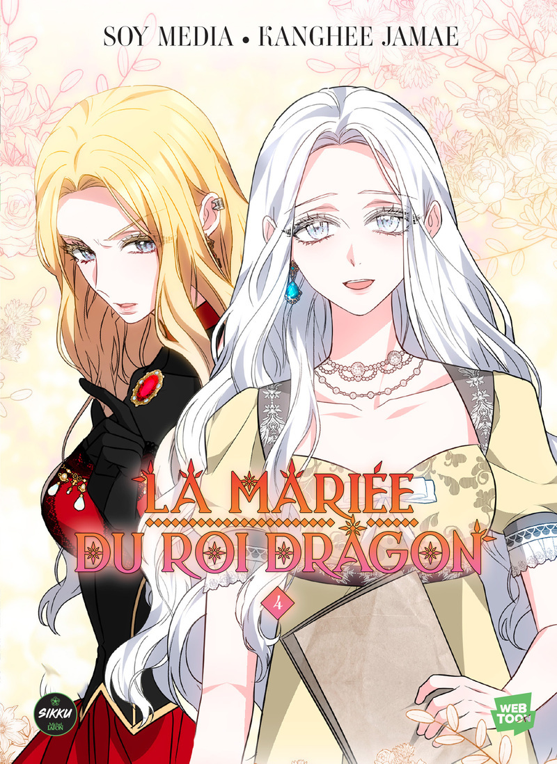 La mariée du roi dragon - Tome 4