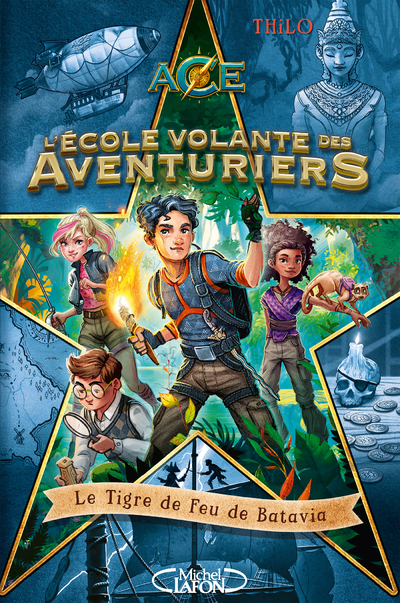 L'école volante des aventuriers - Tome 1 Le Tigre de Feu de Batavia